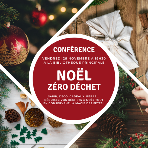 Agenda : Conférence « Noël et le Zéro Déchet » le 29 novembre 2024