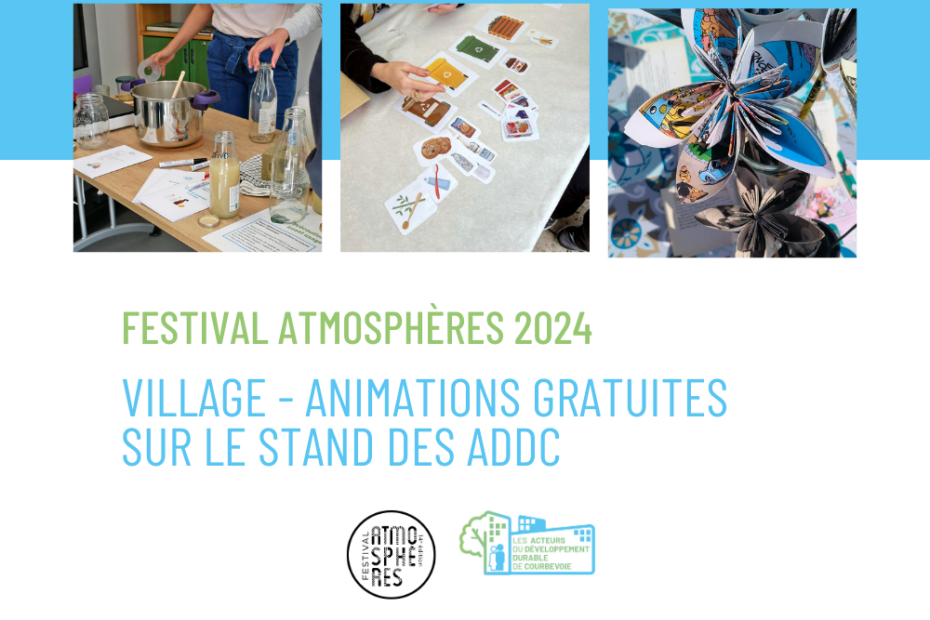 Festival Atmosphères 2024 : animations gratuites sur le stand des ADDC